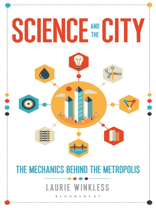 Title details for Science and the City by Laurie Winkless - Available